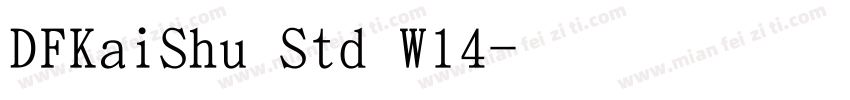 DFKaiShu Std W14字体转换